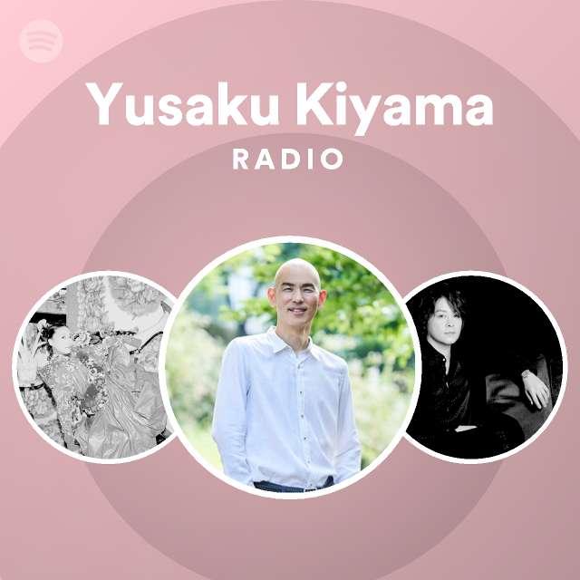 Yusaku Kiyama Radio Spotify Playlist