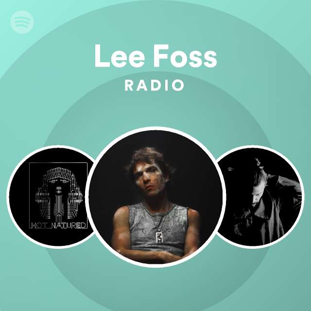 Lee Foss | Spotify