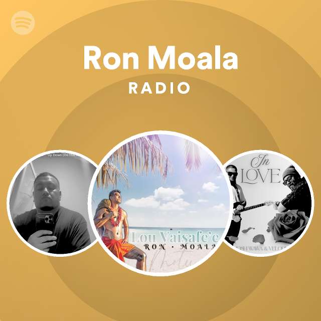 Ron Moala Radio - playlist by Spotify | Spotify