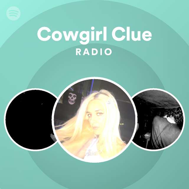 Cowgirl Clue Spotify