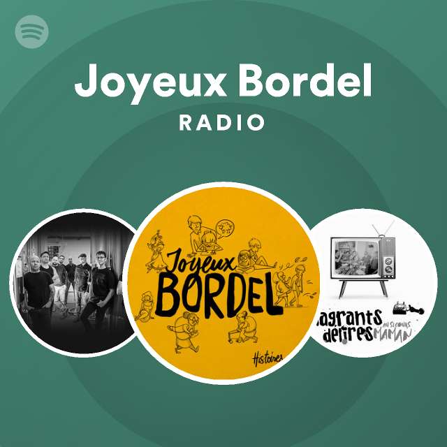 Joyeux Bordel Spotify