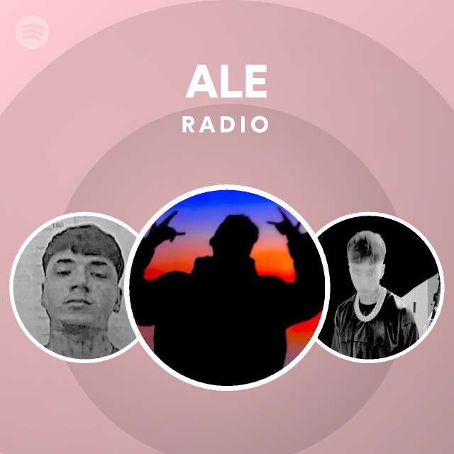 ALE Radio - playlist by Spotify | Spotify