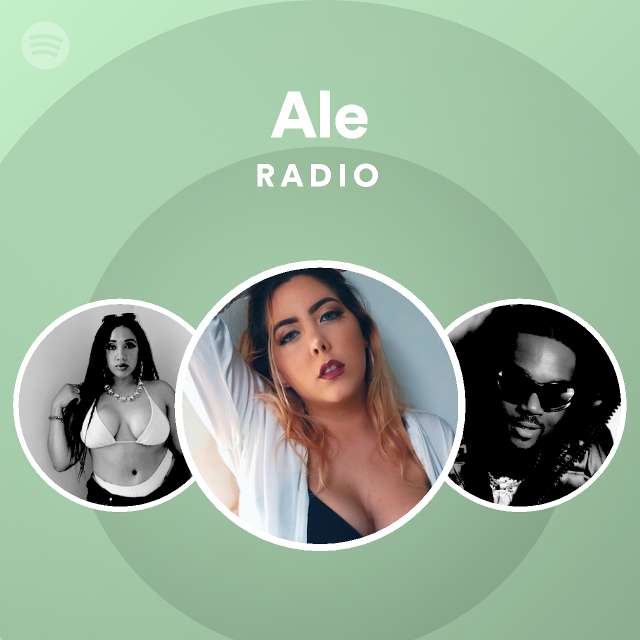 Ale Radio - playlist by Spotify | Spotify