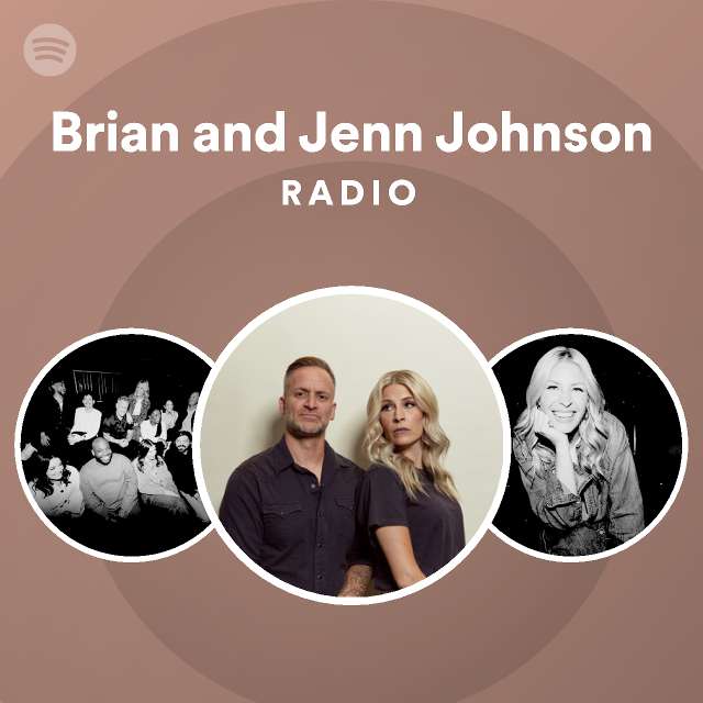 Brian and Jenn Johnson Spotify
