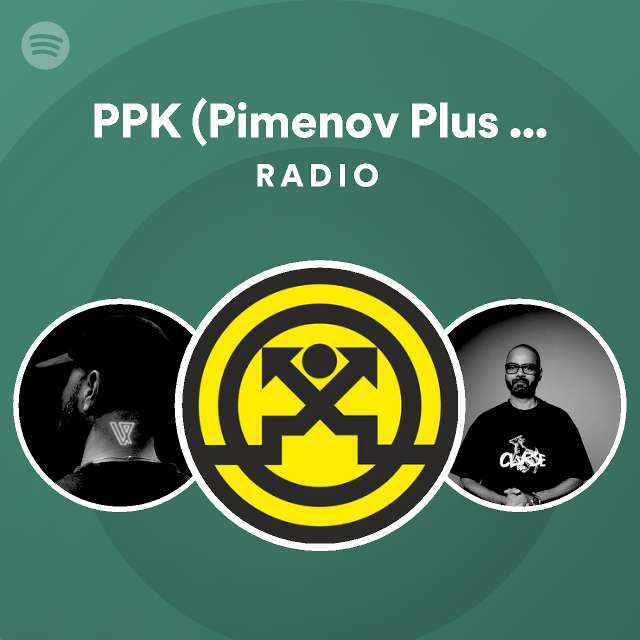 Ppk Pimenov Plus Khramkov Spotify