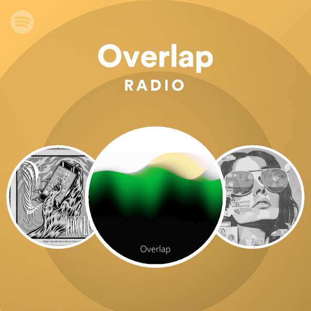 Overlap | Spotify