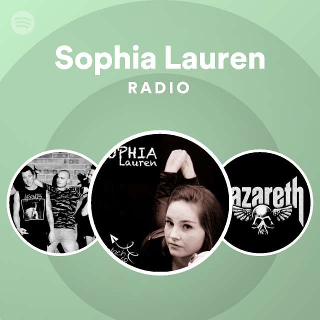 Sophia Lauren Radio | Spotify Playlist