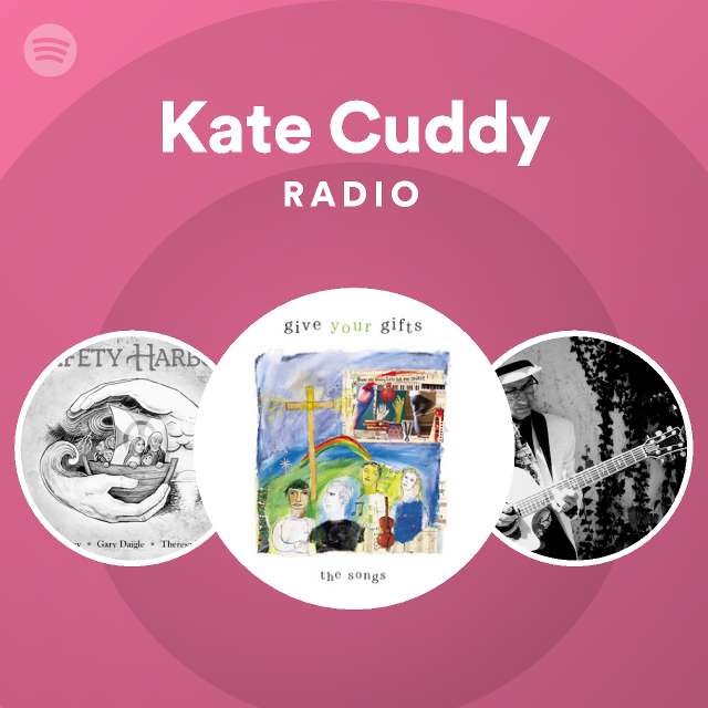 Kate Cuddy - playlist by Spotify