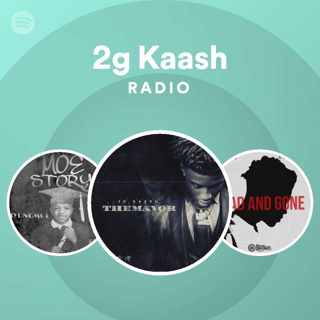 2g Kaash Radio - playlist by Spotify | Spotify