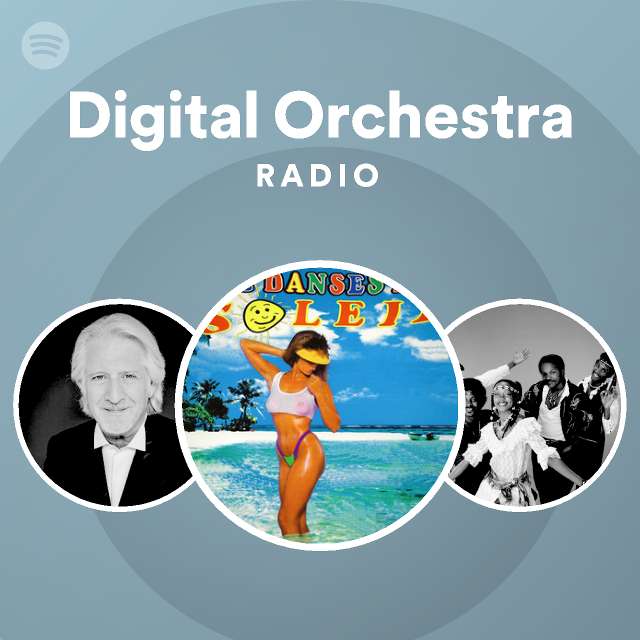 Digital Orchestra Radio Spotify Playlist