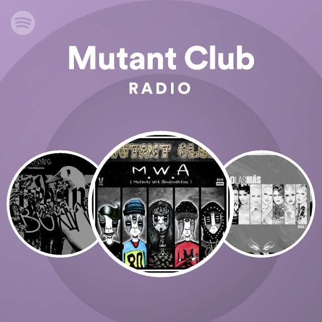 Mutant Club | Spotify