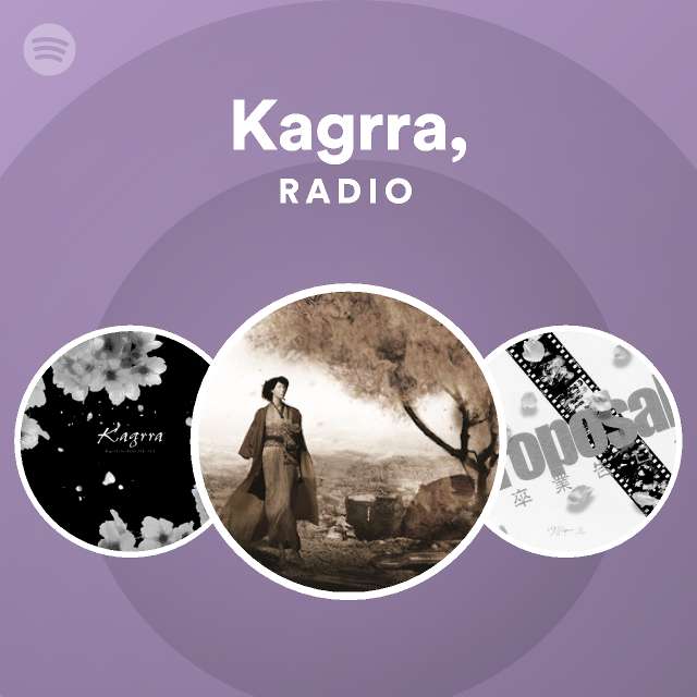 Kagrra, | Spotify