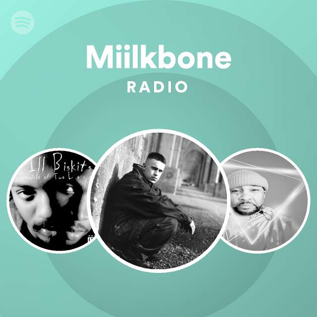 Miilkbone Radio - playlist by Spotify | Spotify