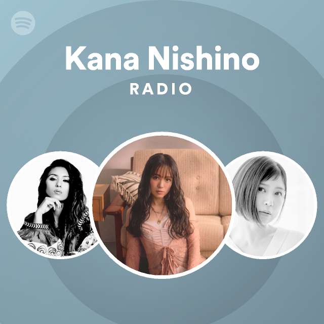 Kana Nishino Spotify