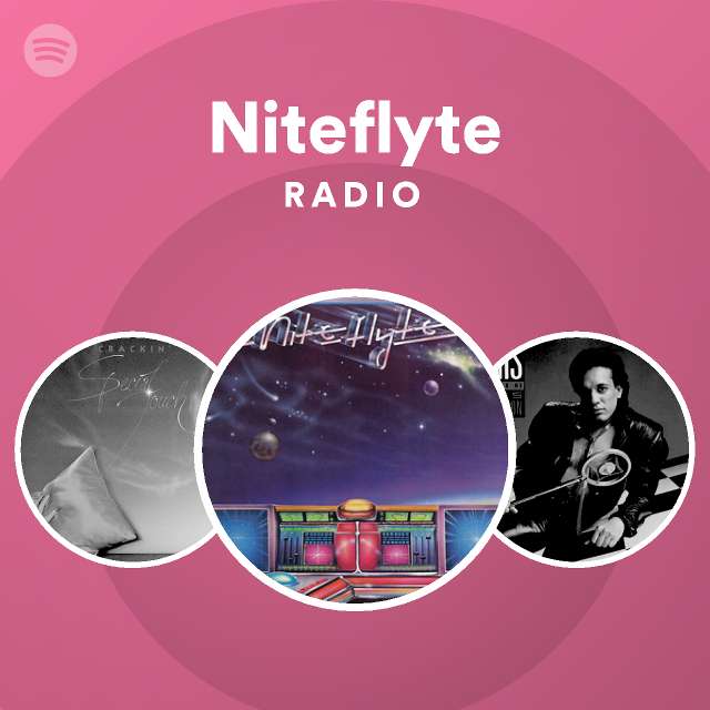 Niteflyte | Spotify