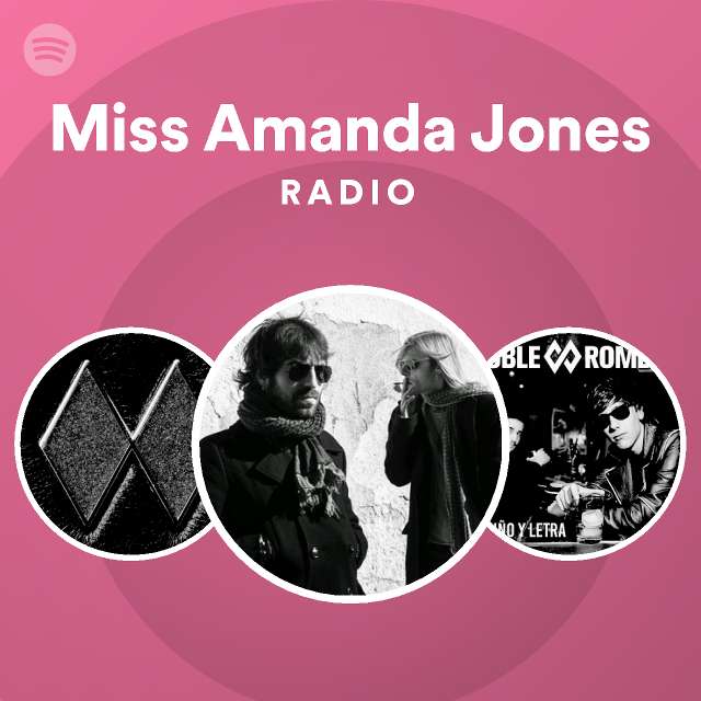 Miss Amanda Jones | Spotify