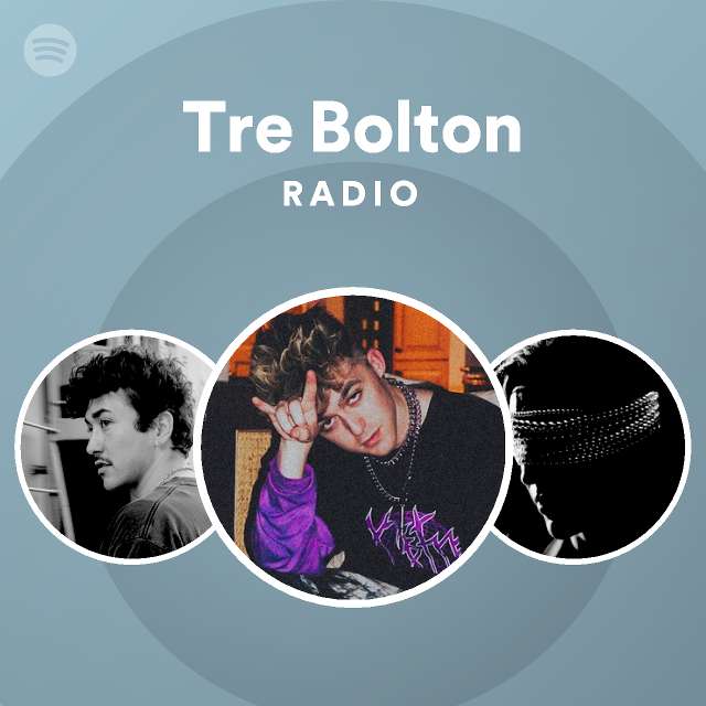Tre Bolton Spotify