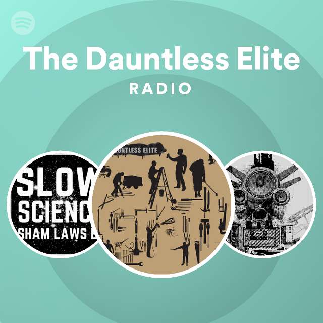 The Dauntless Elite | Spotify