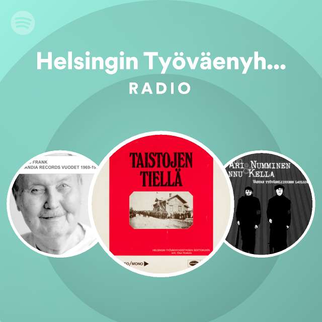 Helsingin Työväenyhdistyksen Soittokunta Radio - playlist by Spotify |  Spotify