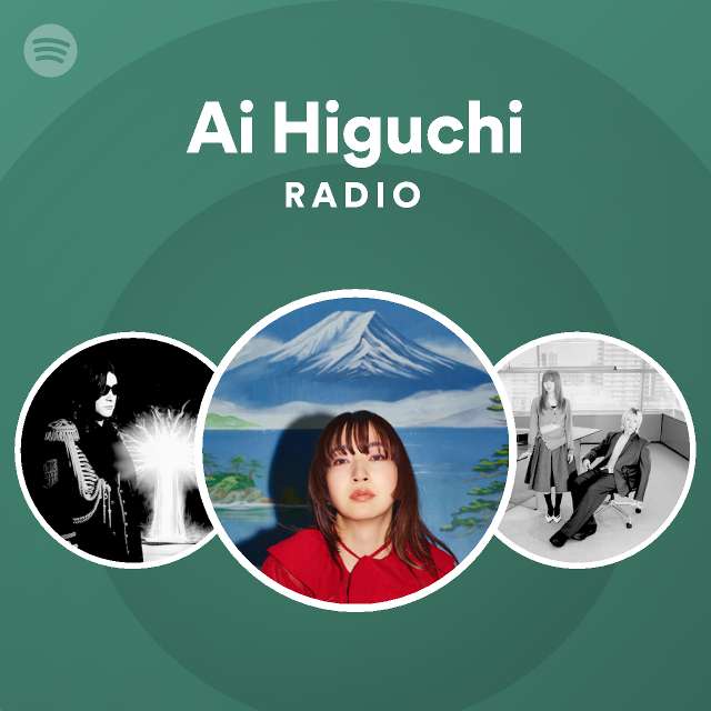 Higuchi Ai Spotify