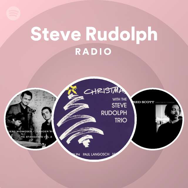 Steve Rudolph Radio - playlist by Spotify | Spotify