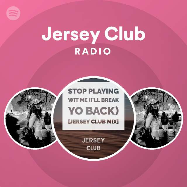 Jersey Club Spotify
