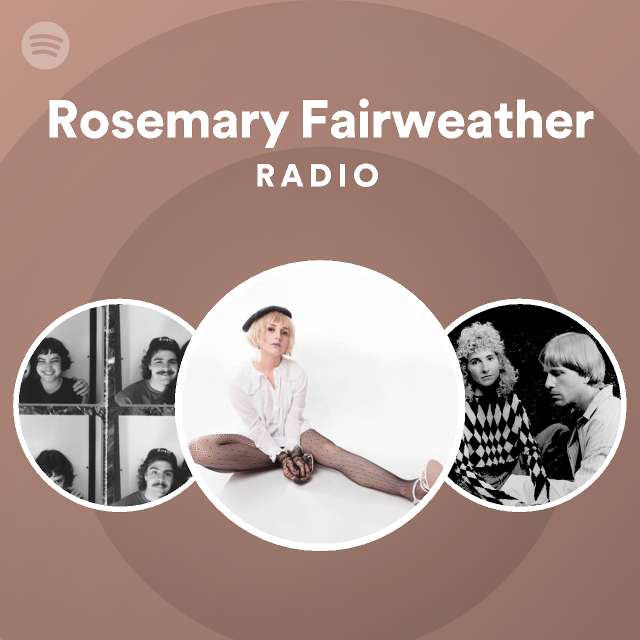 Rosemary Fairweather Spotify