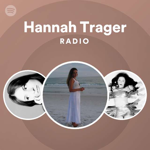 Hannah Trager Spotify