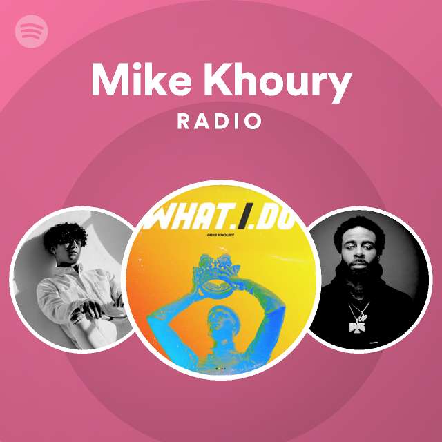 Only mike fans khoury Michael Khoury