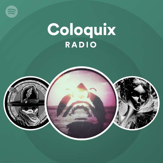 Coloquix Radio | Spotify Playlist
