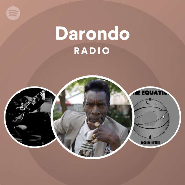 Darondo Radio - playlist by Spotify | Spotify