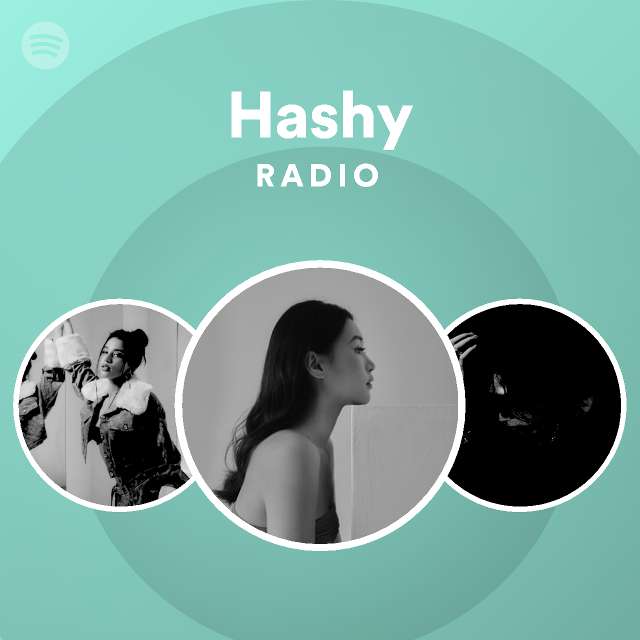 Hashy Radio - playlist by Spotify | Spotify