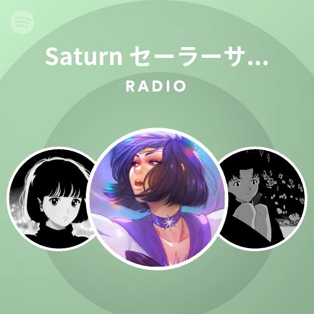 Saturn セーラーサターン Spotify