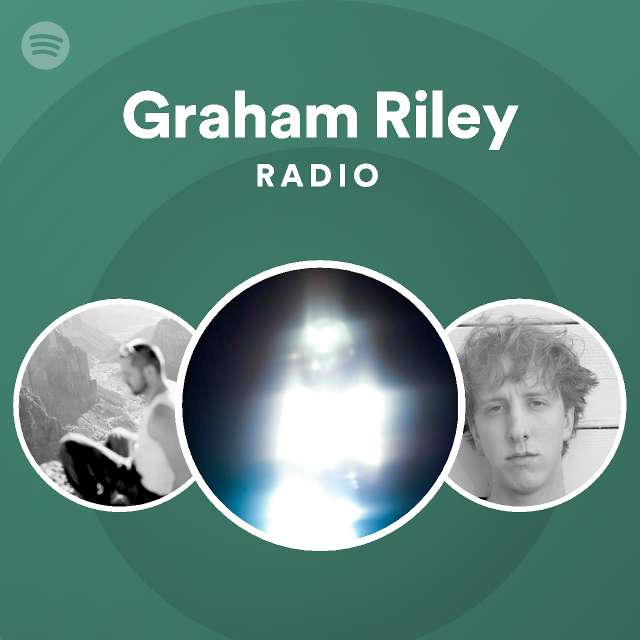 Graham Riley | Spotify