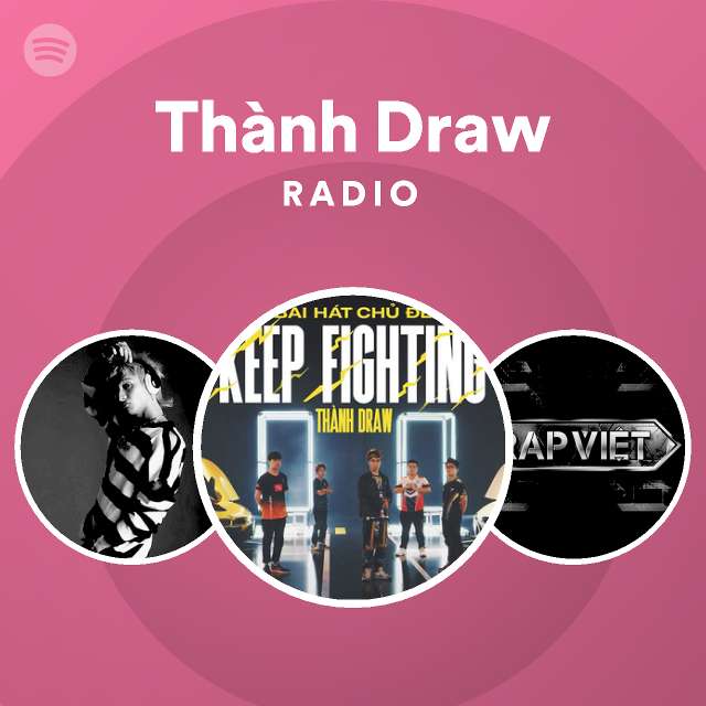 Thành Draw | Spotify