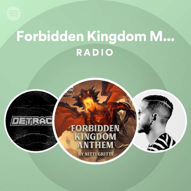 Forbidden Kingdom Music Festival | Spotify