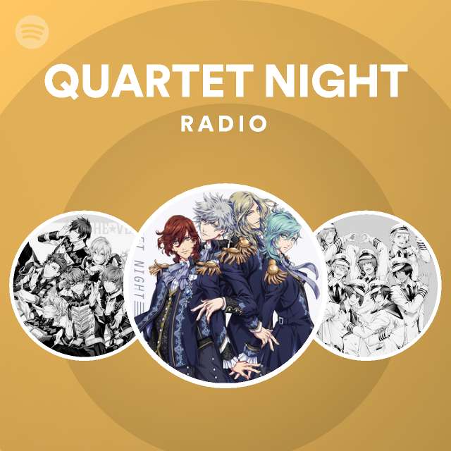 Quartet Night Radio Spotify Playlist