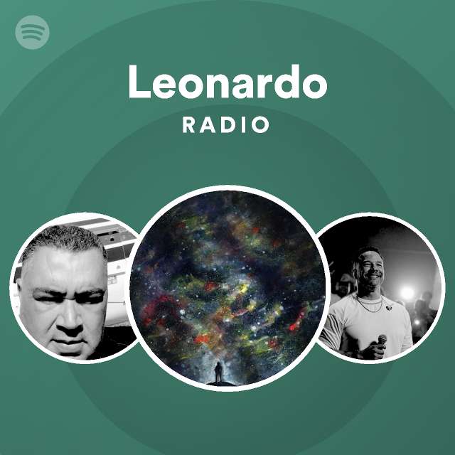 Leonardo Radio playlist by Spotify Spotify