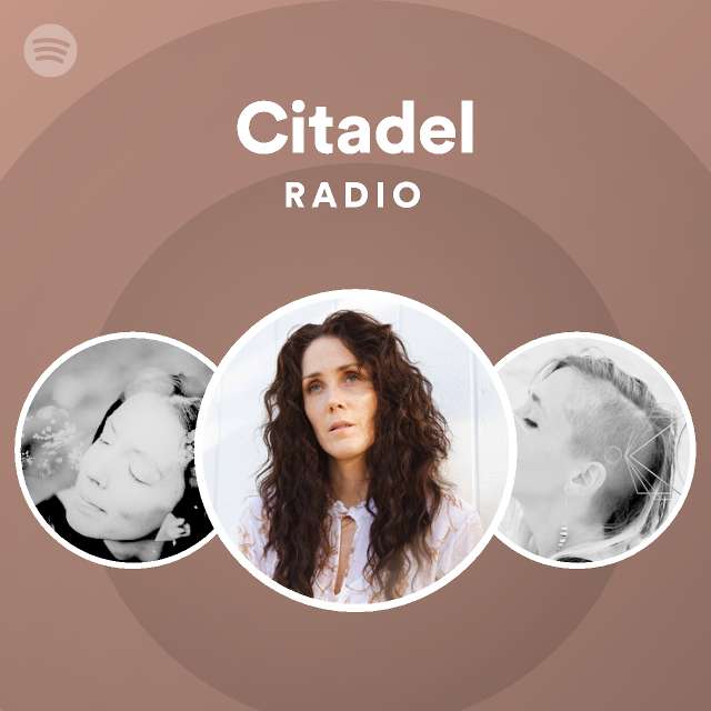 Citadel Radio - playlist by Spotify | Spotify