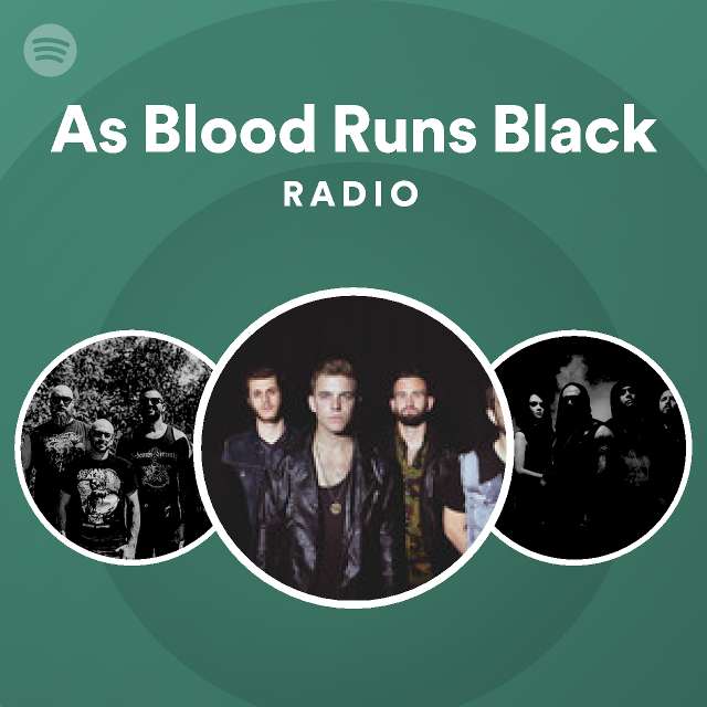 As Blood Runs Black Spotify