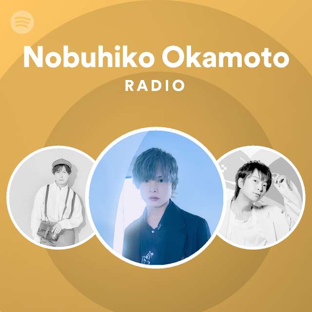 岡本信彦 Spotify