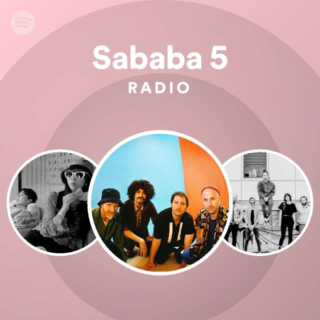 Sababa 5 Radio - playlist by Spotify | Spotify