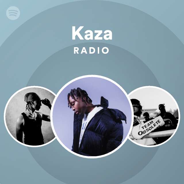 Kaza Radio Spotify Playlist