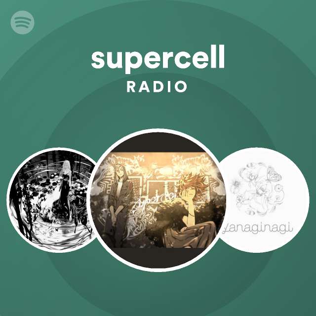 Supercell Radio Spotify Playlist