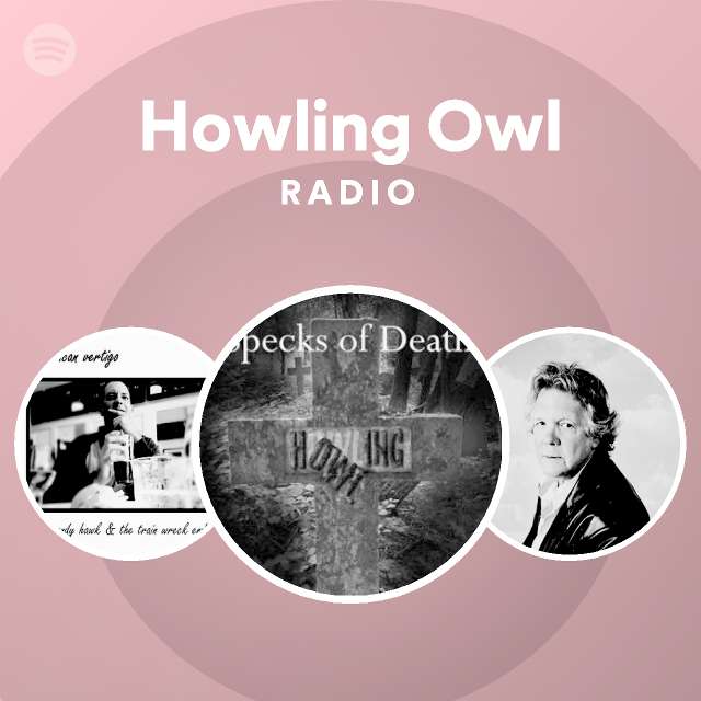 Howling Owl Spotify