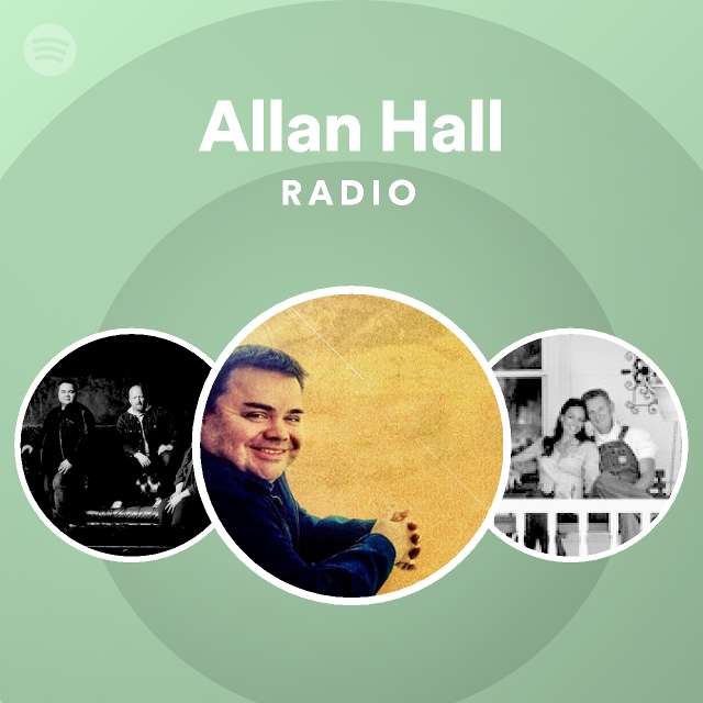 Allan Hall Radio Spotify Playlist