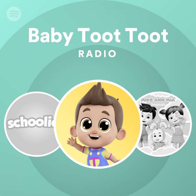 Baby Toot Toot | Spotify