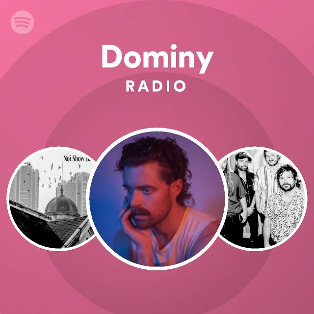 Dominy | Spotify