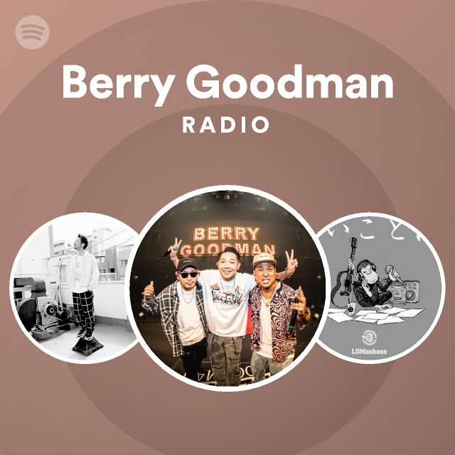 Berry Goodman Spotify
