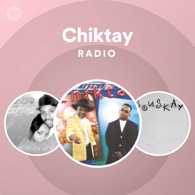 Chiktay | Spotify